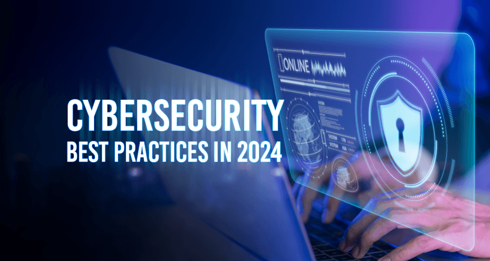 cybersecurity-best-practices-for-2024-protecting-your-organization-from-digital-threats